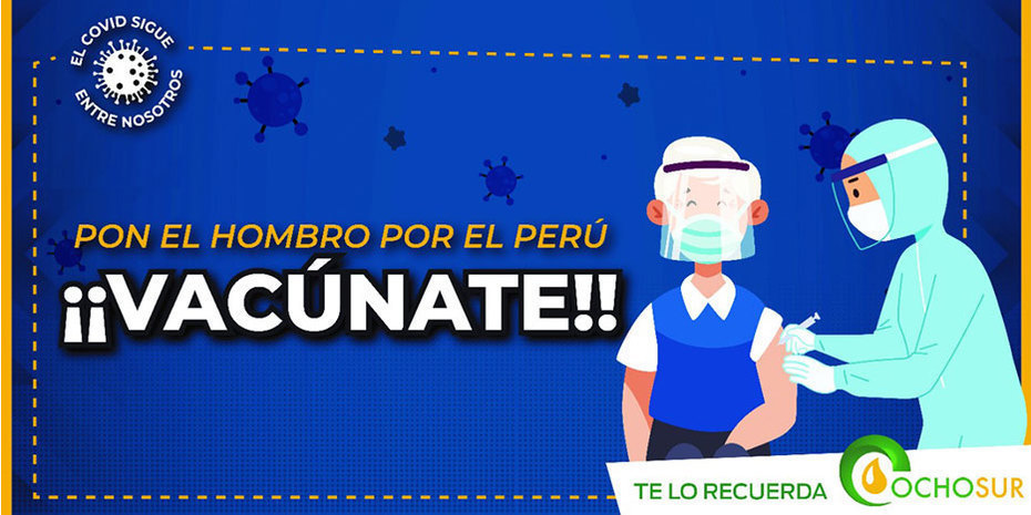 Pon el Hombro por el Perú ¡Vacúnate...!