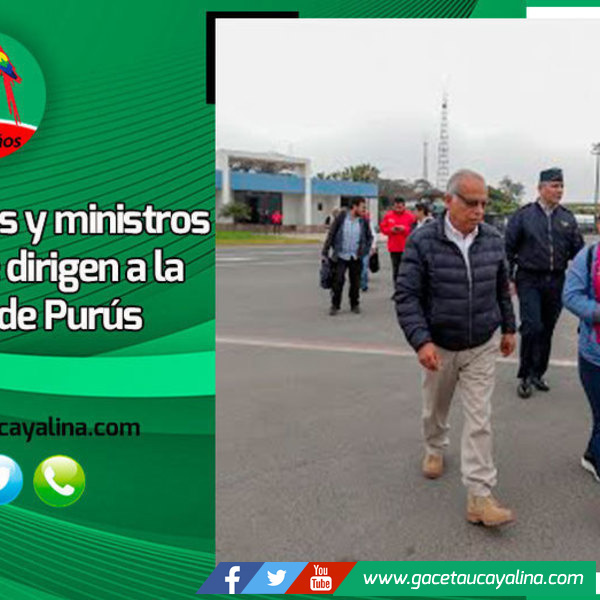 Premier Torres y ministros de Estado se dirigen a la provincia de Purús