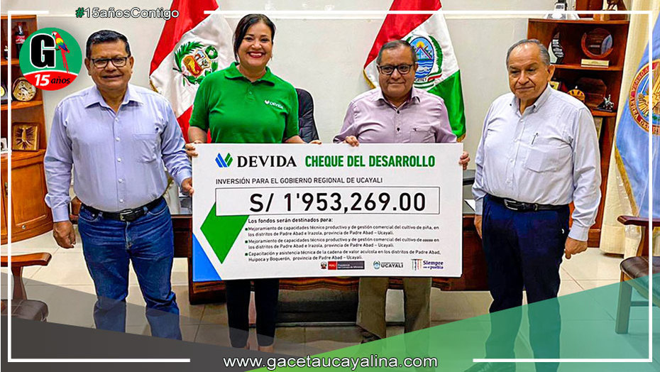 Entrega cheque del desarrollo al gobierno regional de Ucayali por s/ 1.9 millones para la diversificación productiva en la provincia de Padre Abad