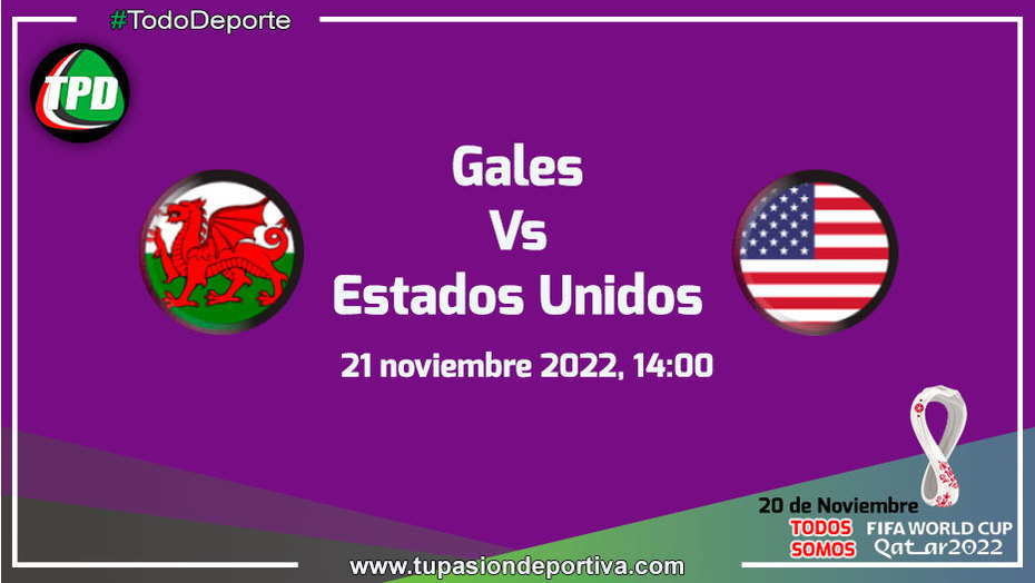 Gales VS EE.UU. se enfrentarán, por la fecha 1 del Grupo B.