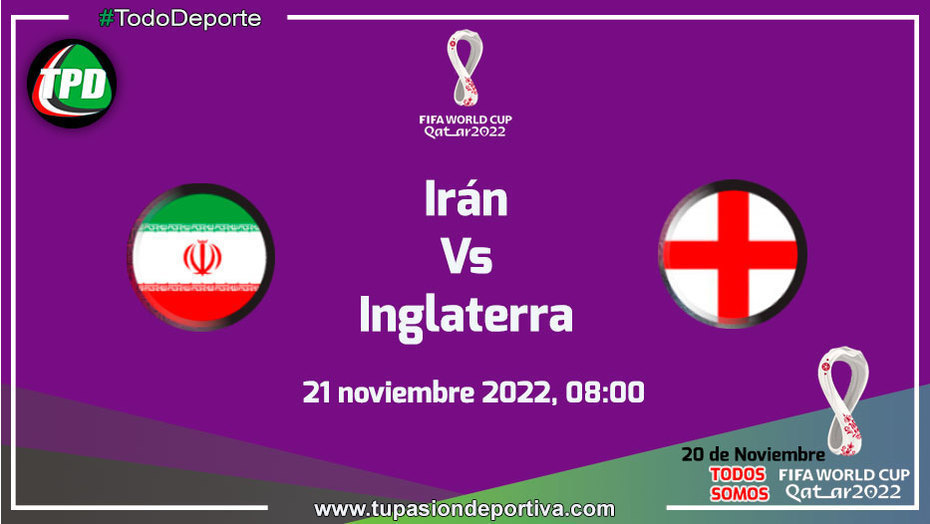 Irán Vs Inglaterra se enfrentan por la fecha 1 del grupo B del Mundial Qatar 2022