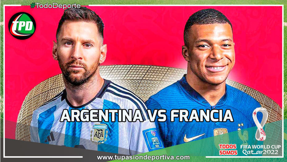 Hoy es la Final Argentina Vs Francia