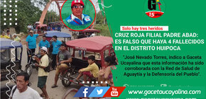 Representante de la Cruz Roja Filial Padre Abad: Es falso que haya 4 fallecidos en el distrito Huipoca
