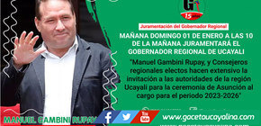 Mañana domingo 01 de enero a las 10 de la mañana juramentará el gobernador regional de Ucayali