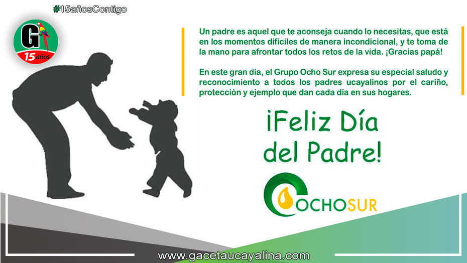 Empresa Ocho Sur Saluda a todos los Padres Ucayalinos
