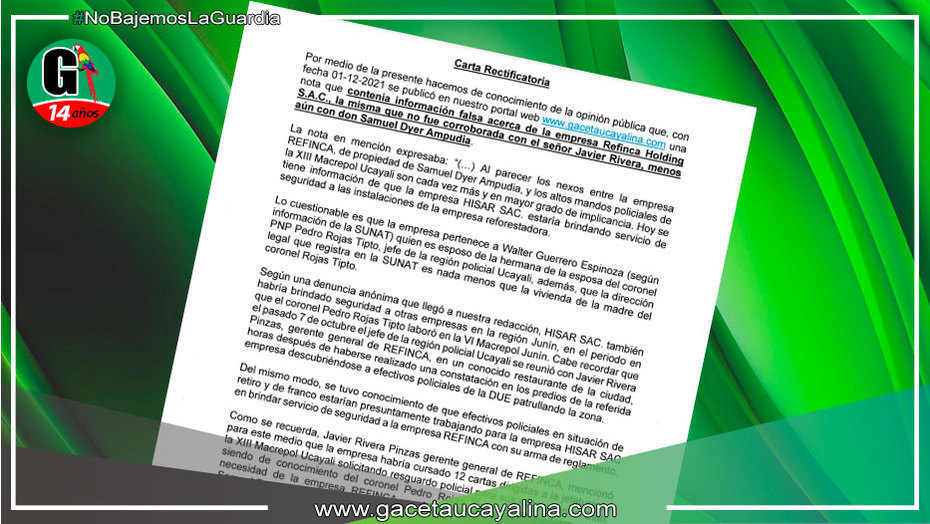 Gaceta Ucayalina envía Carta Rectificatoria a Empresa Refinca Holding S.A.C.