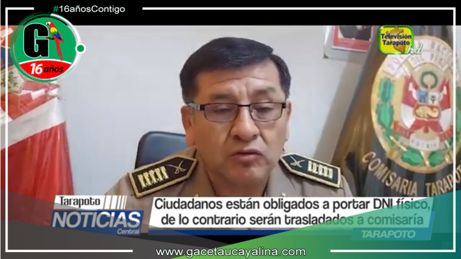 Tarapoto: Presentar DNI en formato físico o enfrentarán acción policial