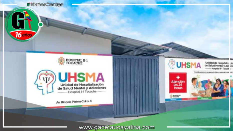 Hospital Tocache: Goresam inaugura Unidad de Hospitalización de Salud Mental y Adicciones