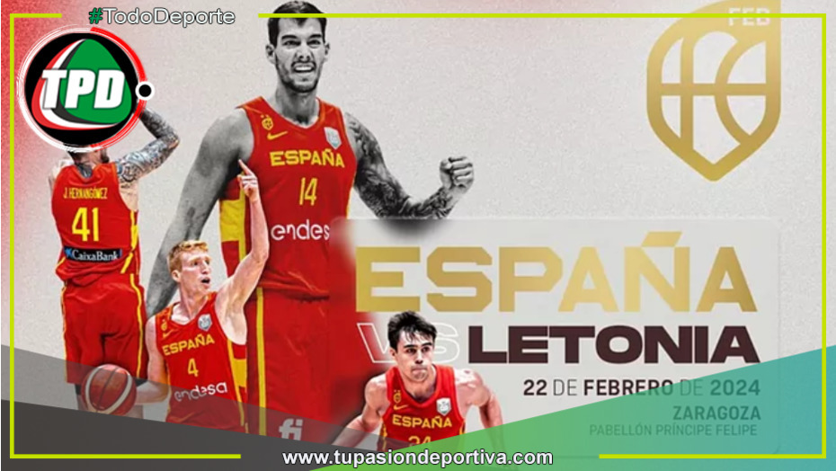 El enfrentamiento entre España y Letonia se llevará a cabo en Zaragoza durante el mes de febrero
