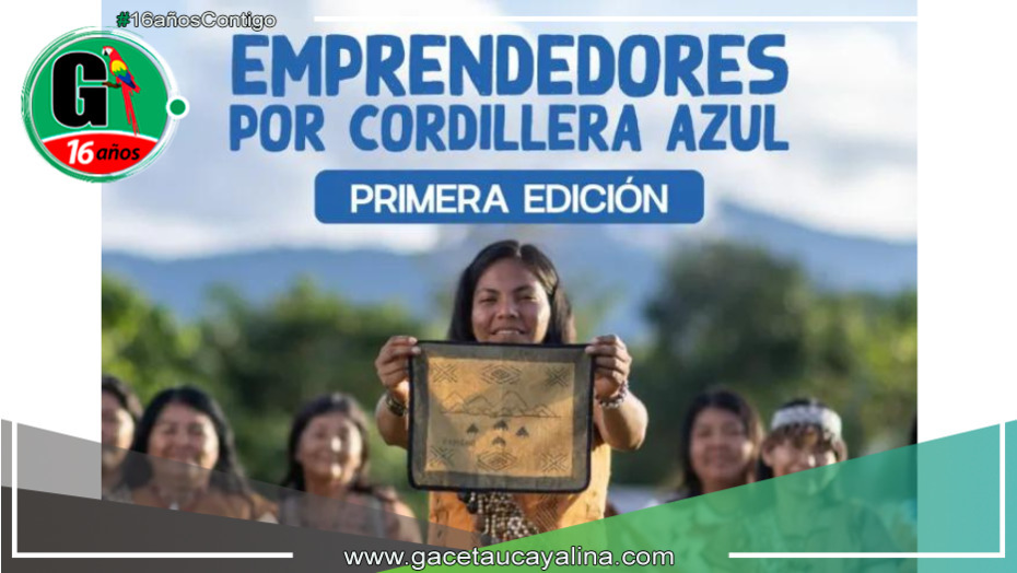 Cordillera Azul: Oportunidad para transformar vidas impulsando emprendimientos sostenibles