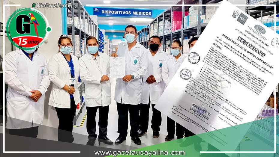 Servicio de Farmacia de EsSalud Ucayali obtiene certificación de Buenas Prácticas