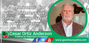A la delincuencia hoy ya no le interesa que donde o quienes serán su próxima victima  