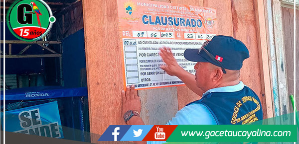 Municipalidad de Manantay clausuró negocios ubicados en la av. Túpac Amaru