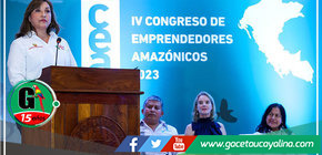 Se inició el IV Congreso de Emprendedores Amazónicos - CEA