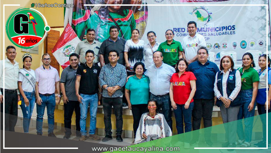 En Atalaya se desarrollo el Encuentro de la Red de Comunidades Municipios y Saludables