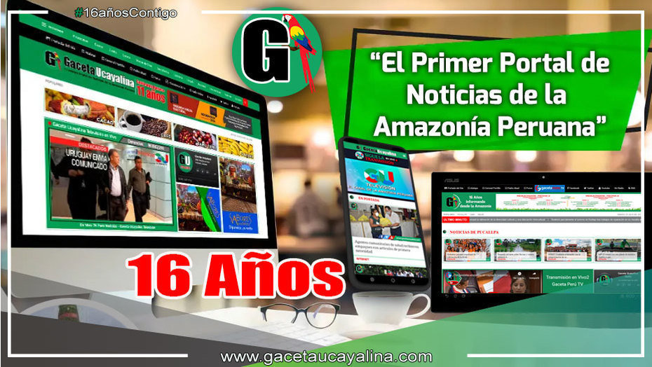 Gaceta Ucayalina celebra 16 años de informar con éxito a la Amazonía Peruana