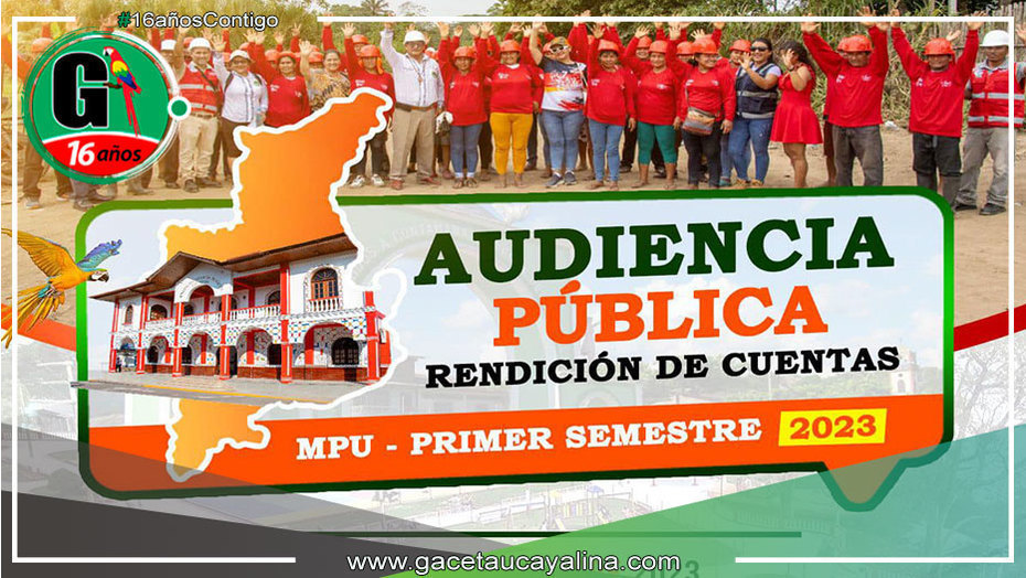 Municipalidad provincial de Ucayali convoca a Audiencia Pública de Rendicion de Cuentas