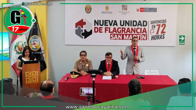 Poder Judicial inaugura unidad de flagrancia en Tarapoto para agilizar procesos judiciales