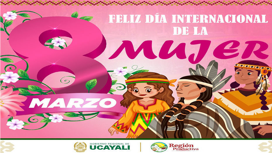 Saludo a la Mujer Internacional desde la Gerencia Territorial de Atalaya