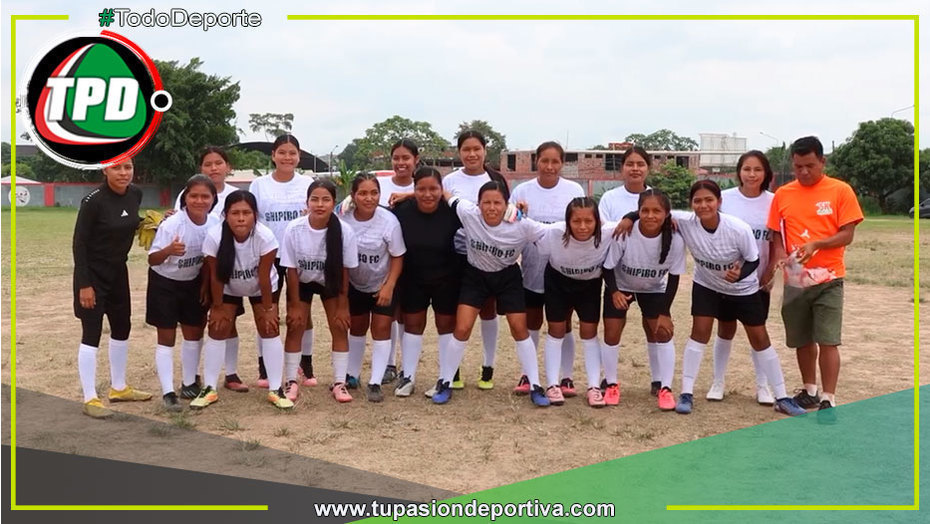 Shipibos FC: el primer equipo femenino de fútbol integrado por nativas Shipibo Konibo.