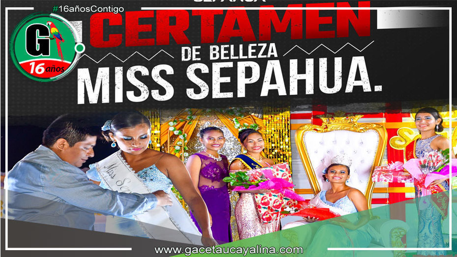 Miss Sepahua 2024: Un Evento para Disfrutar en Familia este viernes 24 de mayo