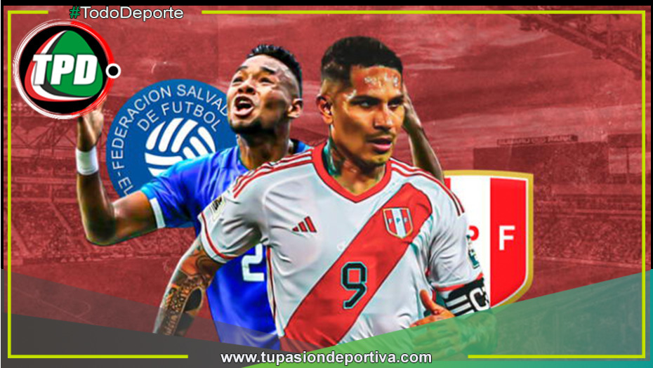 Entradas a la venta: Amistoso entre Perú vs. El Salvador en Estados Unidos