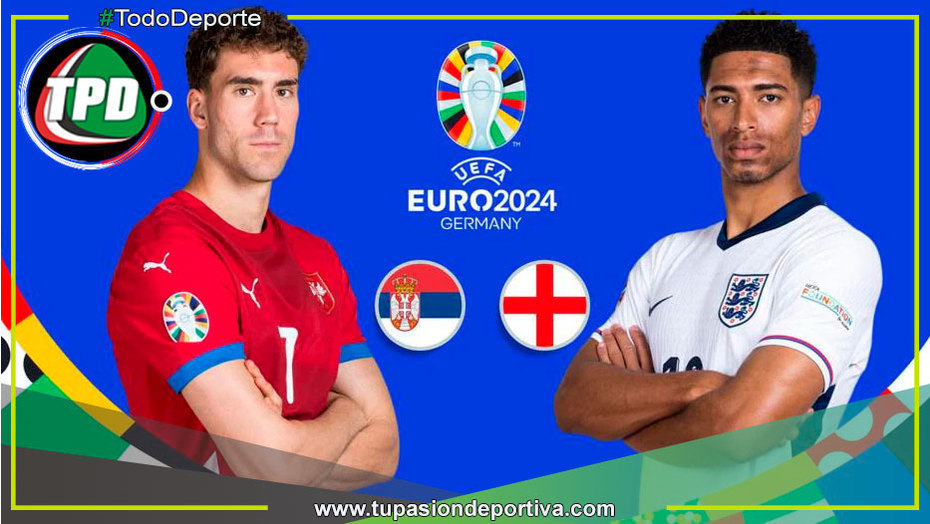Serbia e Inglaterra Inician su Camino en la EURO 2024 con un Emocionante Duelo en la Eurocopa 2024