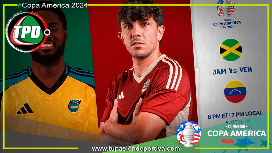 Venezuela y Jamaica cierran el Grupo B de la CONMEBOL Copa América 2024