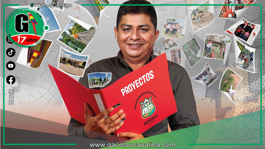 Sepahua prioriza proyectos con inversión de 66 millones de soles