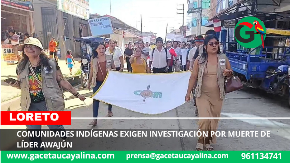 Comunidades indígenas exigen investigación por muerte de líder awajún