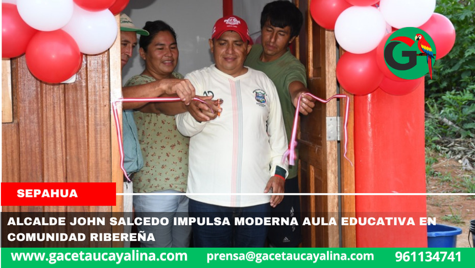 Alcalde John Salcedo impulsa moderna aula educativa en comunidad ribereña