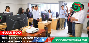 Ministro Figueroa refuerza apoyo a institutos tecnológicos y pedagógicos