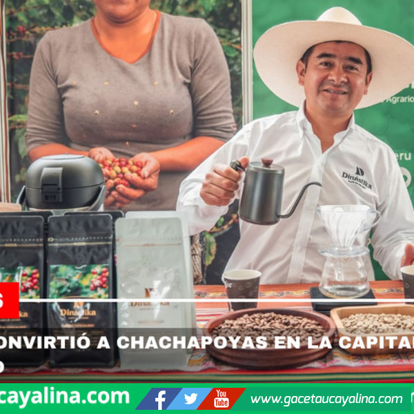 FICAFÉ 2025 convirtió a Chachapoyas en la capital del café peruano