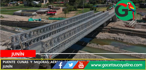 Puente Cunas y mejoras aéreas fortalecen transporte seguro en Junín