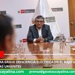 Minem declara grave deficiencia eléctrica en el Bajo Urubamba y activa medidas urgentes.