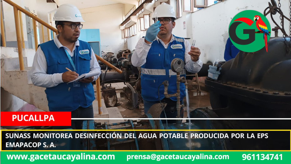 Ucayali: Sunass monitorea desinfección del agua potable producida por la EPS Emapacop S.A.