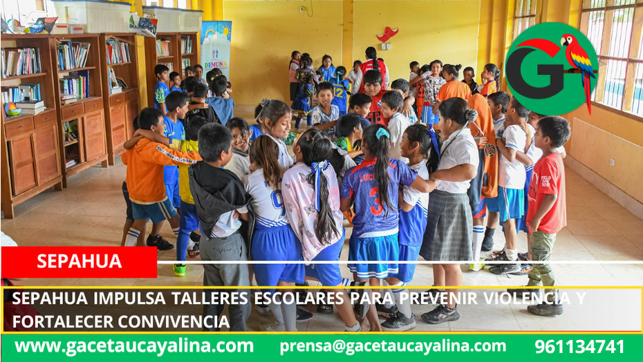 Sepahua impulsa talleres escolares para prevenir violencia y fortalecer convivencia