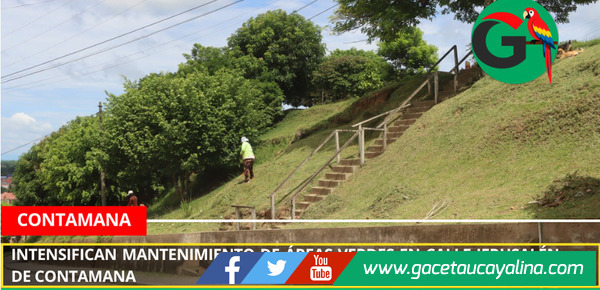 Intensifican mantenimiento de áreas verdes en calle Jerusalén de Contamana