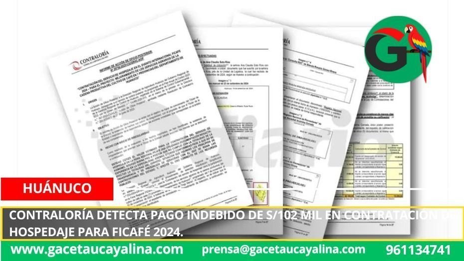Contraloría detecta pago indebido de S/102 mil en contratación de hospedaje para FICAFÉ 2024.