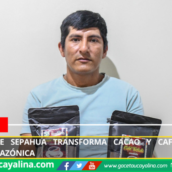 Productor de Sepahua transforma cacao y café con visión sostenible amazónica