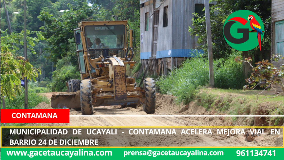 Municipalidad de Ucayali - Contamana acelera mejora vial en barrio 24 de Diciembre