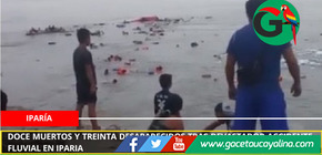 Doce muertos y treinta desaparecidos tras devastador accidente fluvial en Iparia