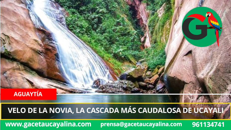 Velo de la Novia, la cascada más caudalosa de Ucayali