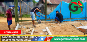 Avanza al 80 % la obra deportiva en barrio Alfonso Ugarte en Contamana