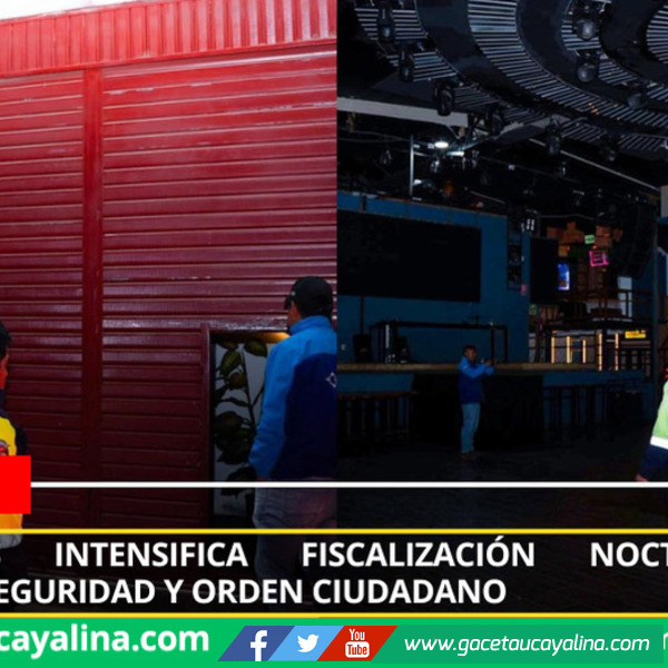 Chachapoyas intensifica fiscalización nocturna para garantizar seguridad y orden ciudadano