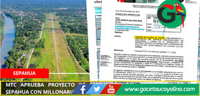 MTC aprueba proyecto de ampliación del aeropuerto de Sepahua con millonaria inversión