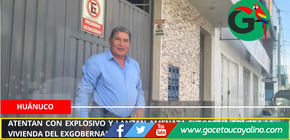 Atentan con explosivo y lanzan amenaza extorsiva contra la vivienda del exgobernador de Huánuco Juan Alvarado.