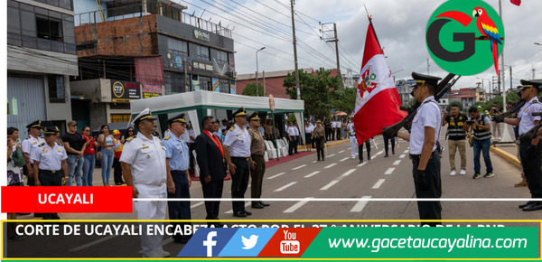 Corte de Ucayali encabeza acto por el 37.º aniversario de la PNP.