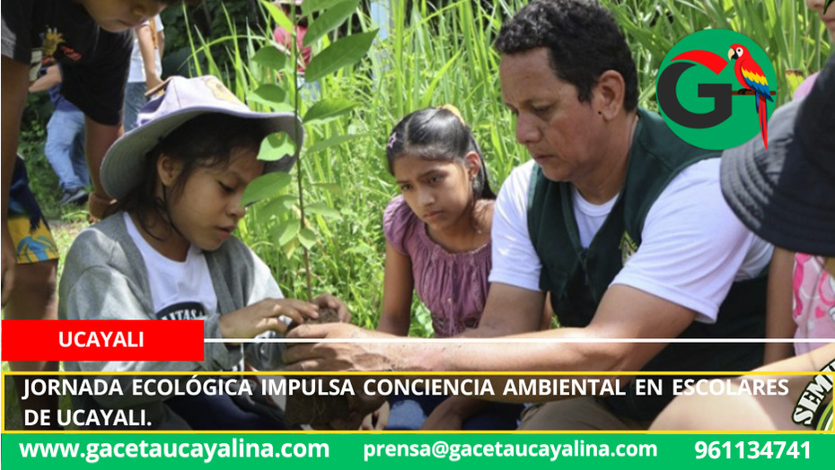 Jornada ecológica impulsa conciencia ambiental en escolares de Ucayali.