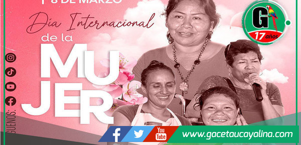 Municipalidad de Sepahua rinde homenaje a mujeres en su día